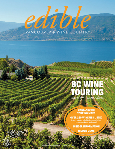 Edible’s BC Wine Tour Guide 2018
